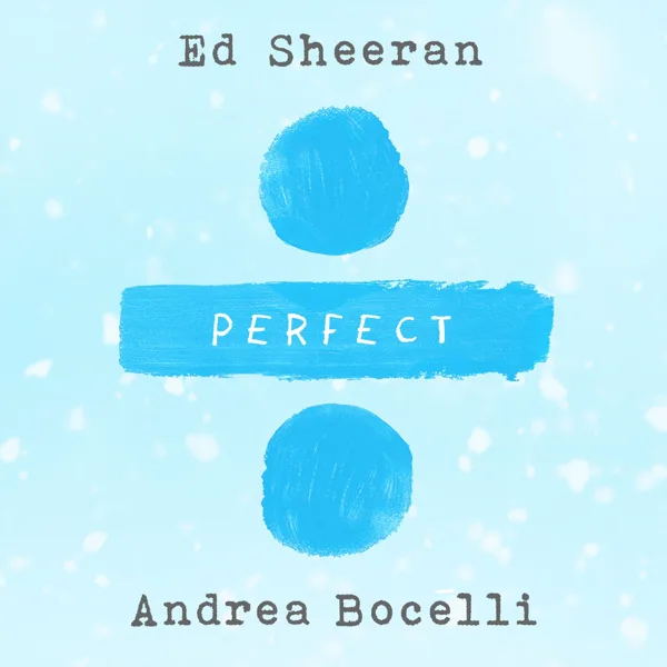 Perfect Symphony — Ed Sheeran & Andrea Bocelli